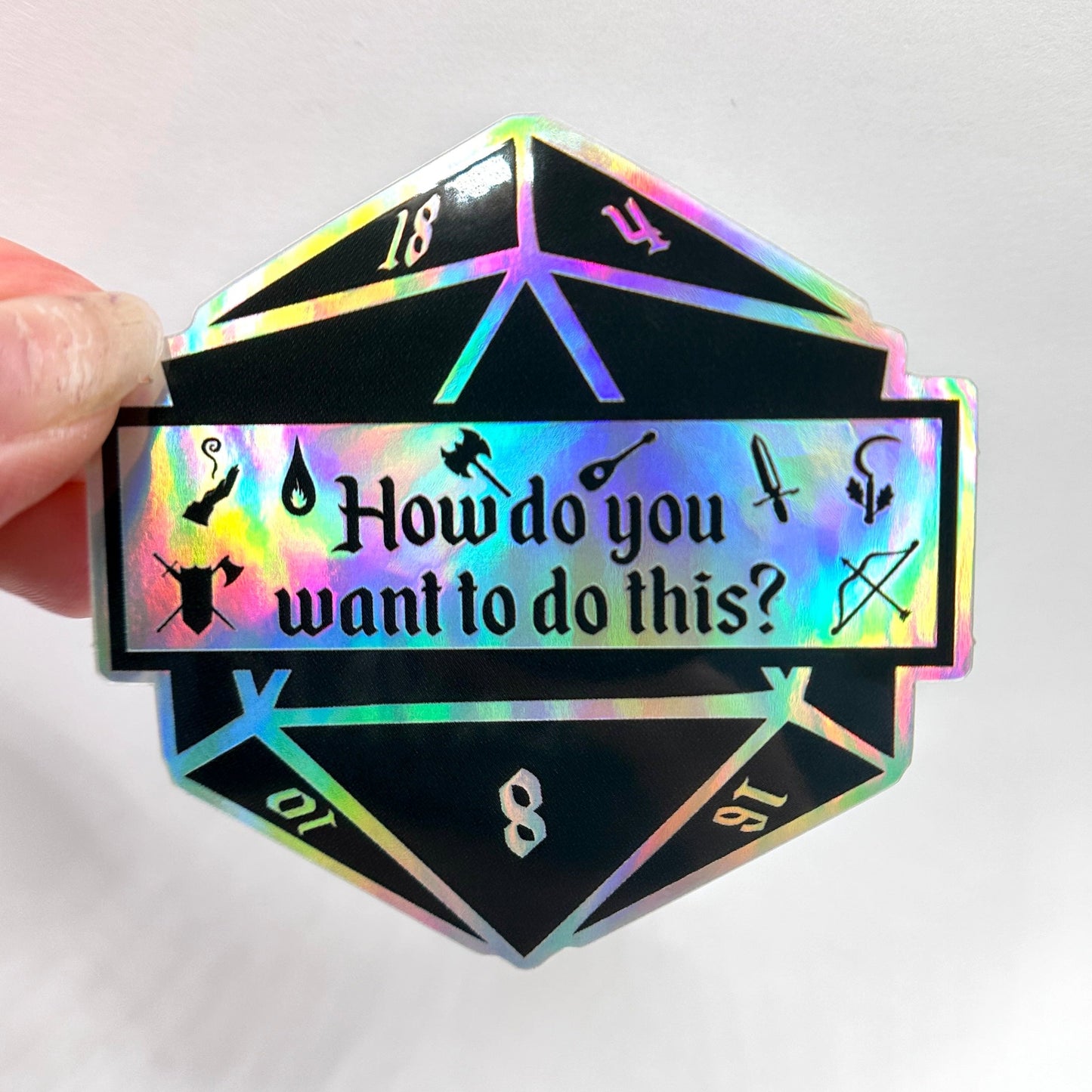 How Do You Want To Do This Sticker