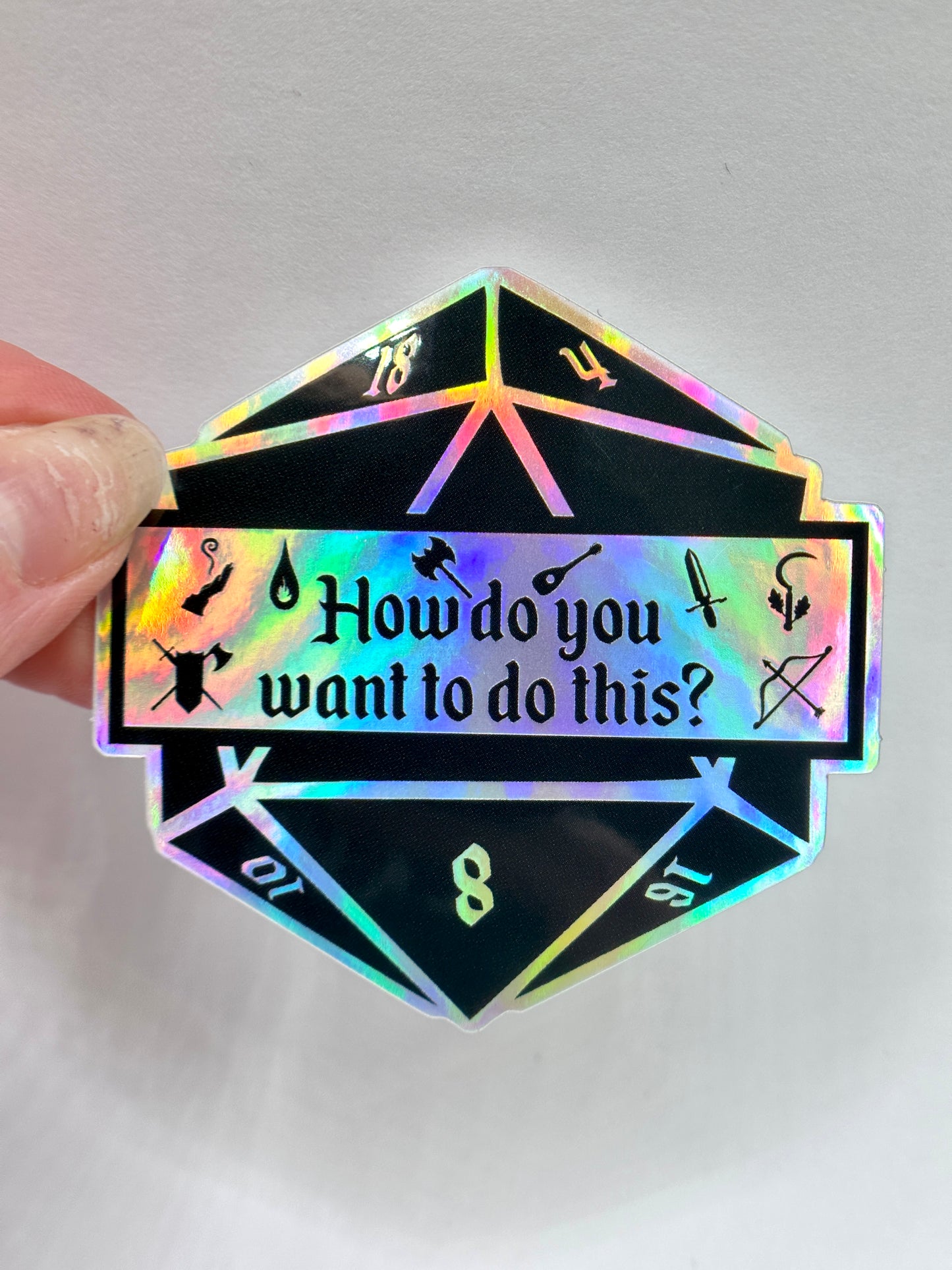 How Do You Want To Do This Sticker