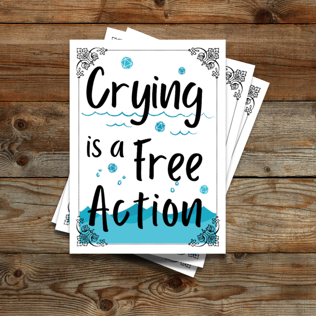 Crying is a Free Action Sticker