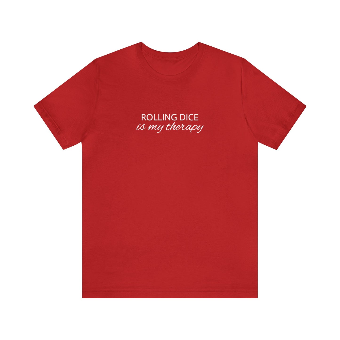 Unisex Jersey Short Sleeve Tee | Roll Dice Therapy