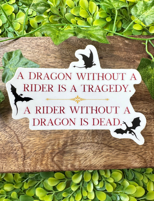 Dragon Without A Rider Quote Sticker (Fourth Wing)