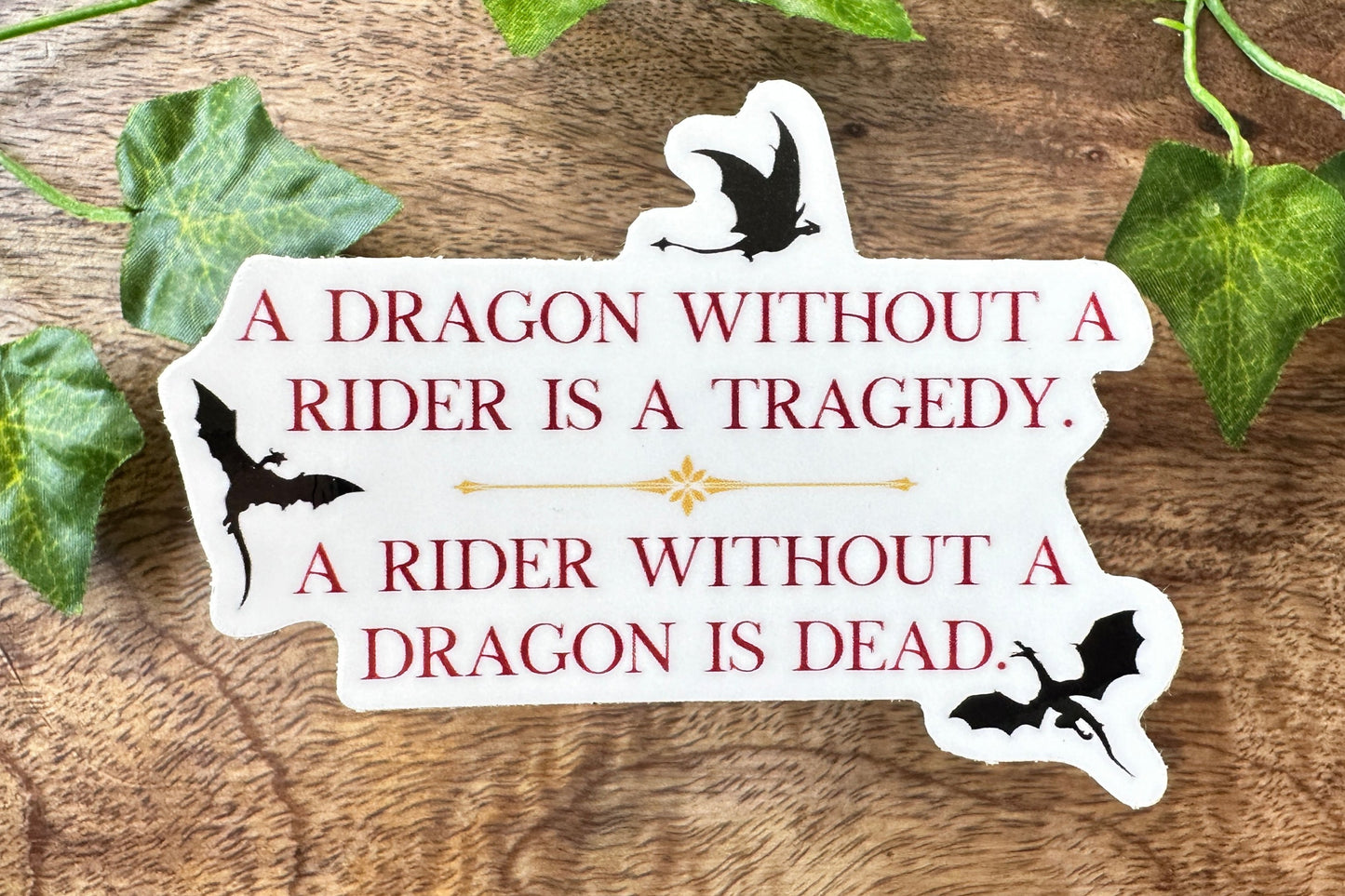 Dragon Without A Rider Quote Sticker (Fourth Wing)