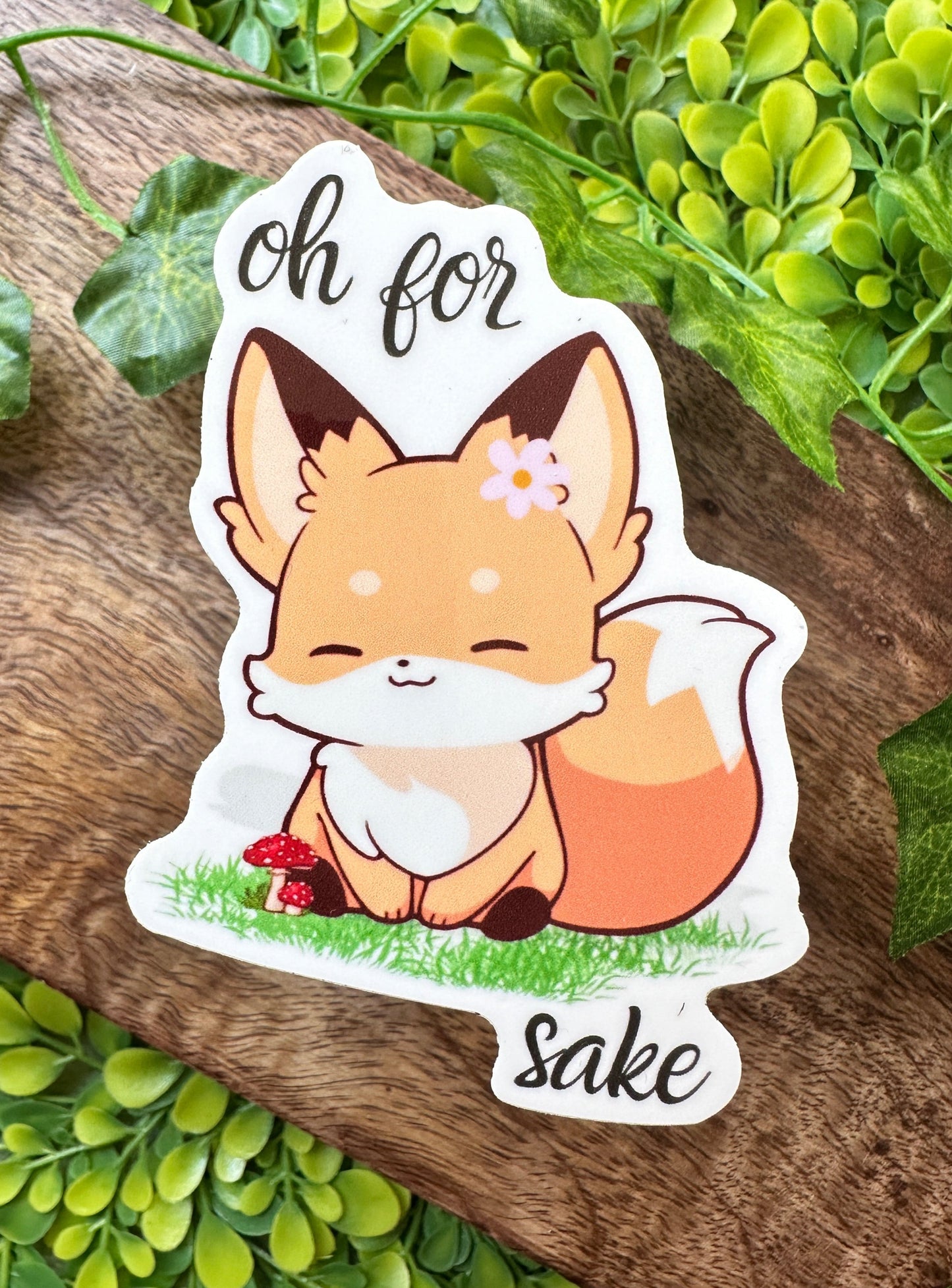 Oh For Fox Sake Sticker