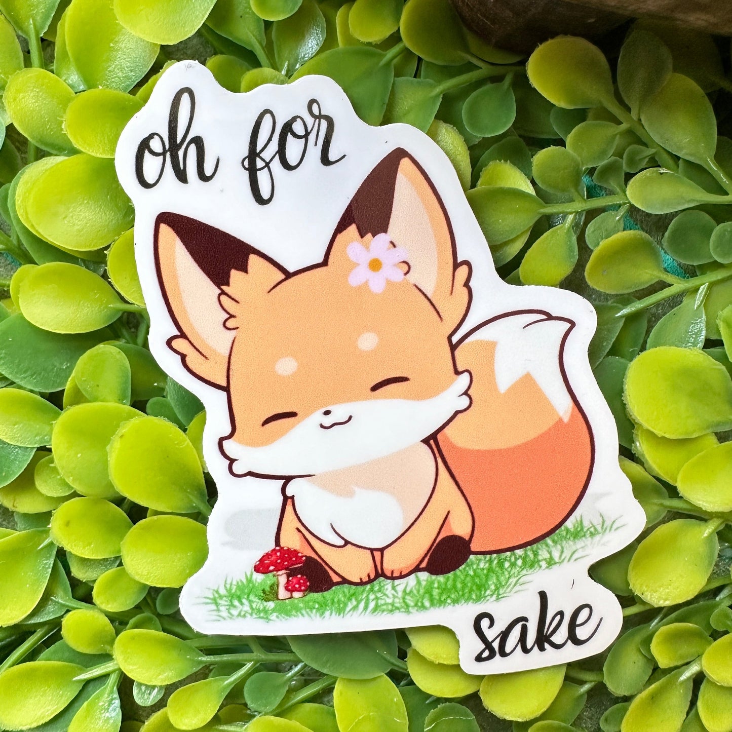 Oh For Fox Sake Sticker