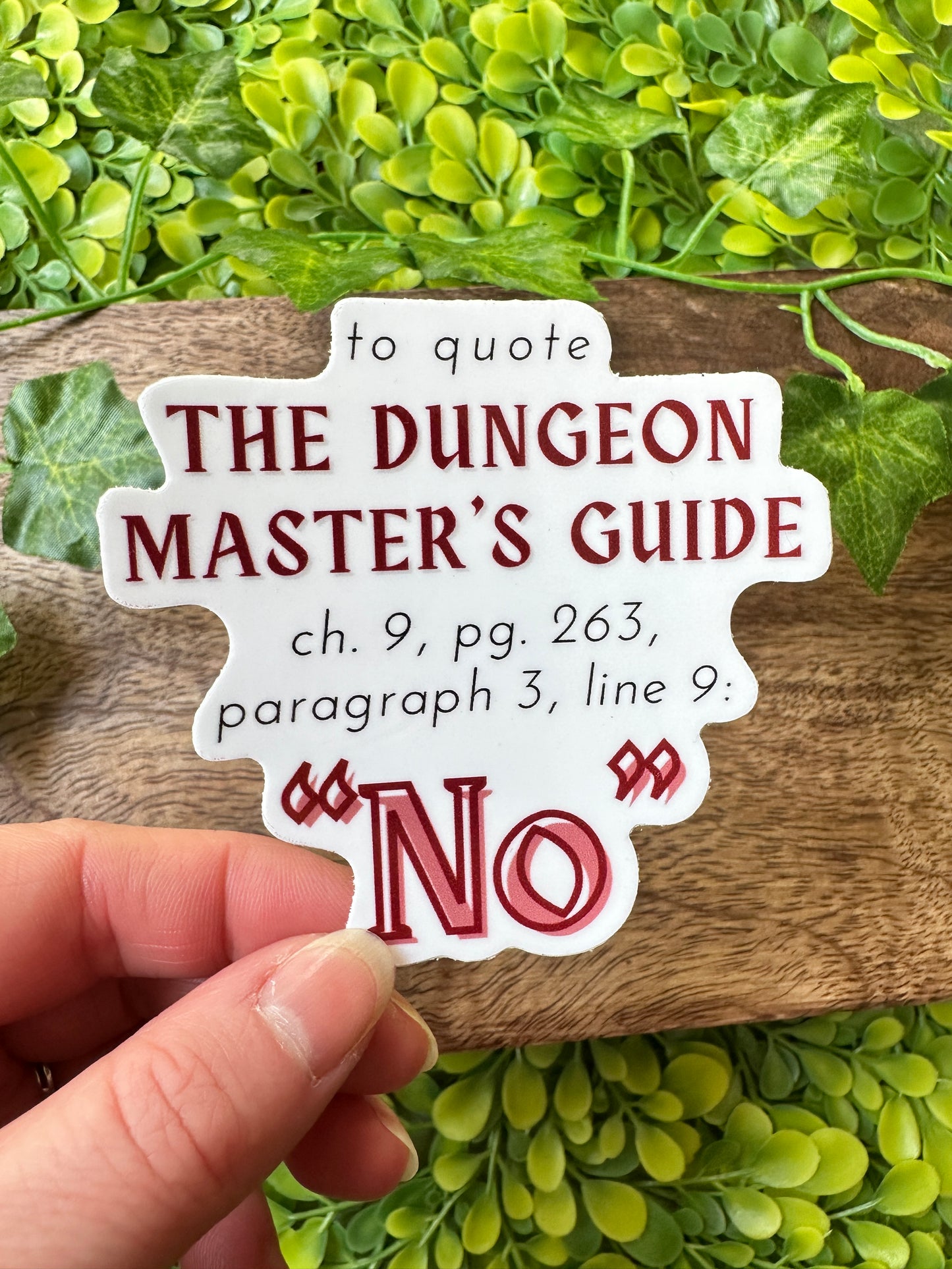 To Quote the DM'S Guide... "No" Sticker